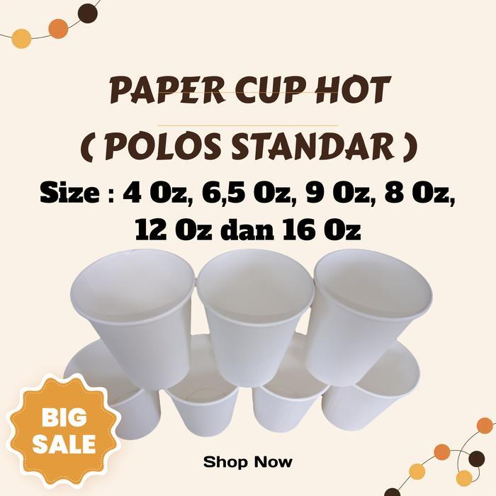 Paper Hot Cup Polos Putih 4 Oz 6.5 Oz 9 Oz 8 Oz 12 Oz 16 Oz - 16 Oz