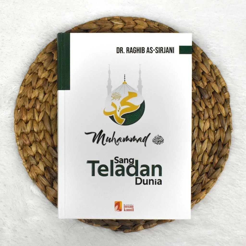 Buku MUHAMMAD SANG TELADAN DUNIA Penerbit Insan Kamil