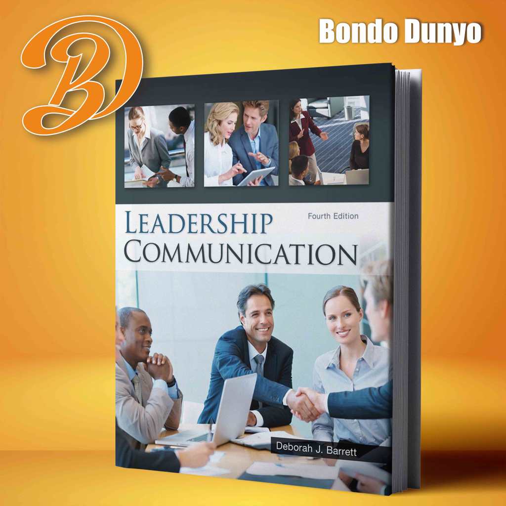 Leadership Communication By Deborah Barrett