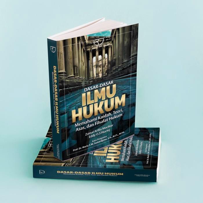 Buku Dasar-Dasar Ilmu Hukum oleh Prof. Dr. Maria S.W. Sumardjono