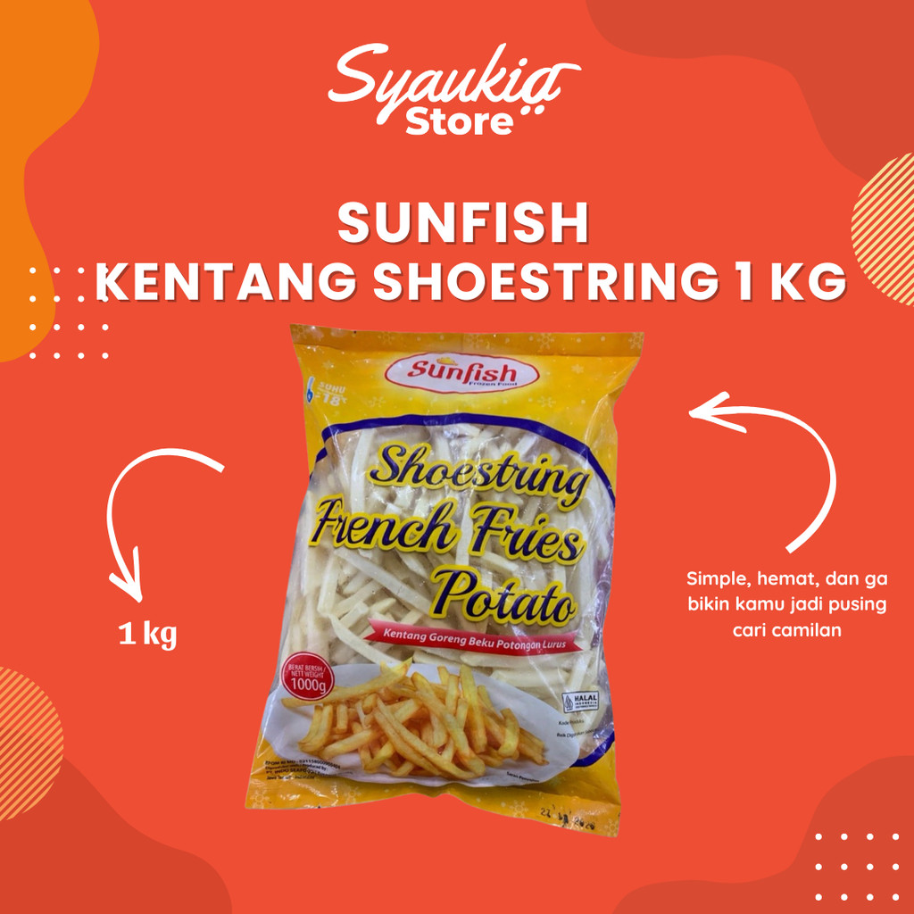 

Sunfish Kentang Goreng Frozen 1 Kg - Shoestring Syaukia Store
