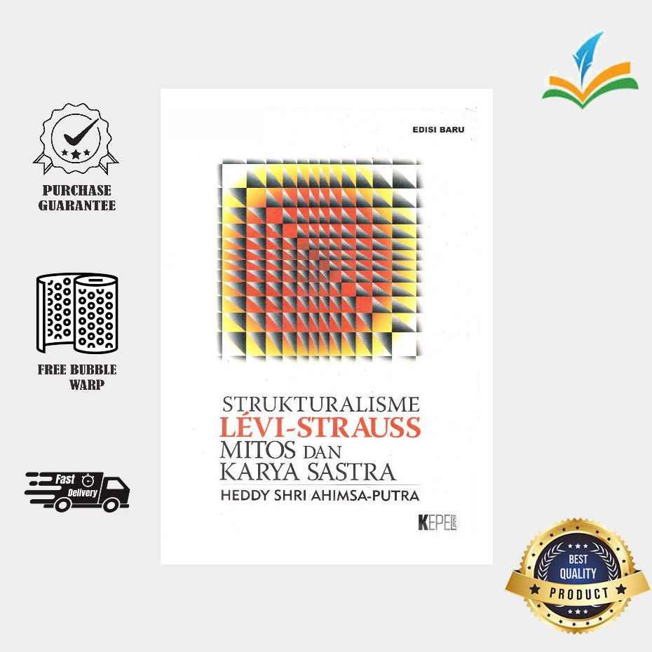 Strukturalisme Levi-Strauss Mitos dan Karya Sastra ~ Heddy Shri Ahimsa-Putra