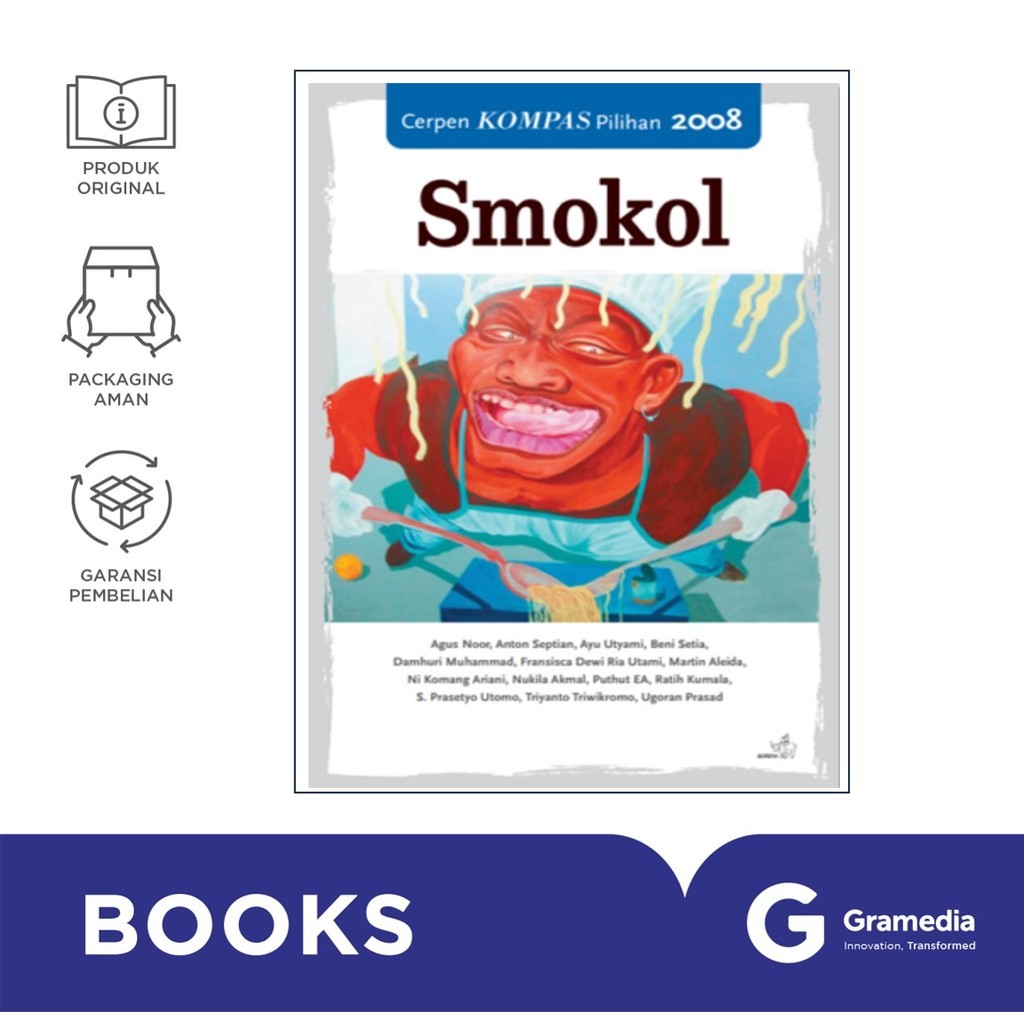 Gramedia Surabaya - Cerpen Kompas Pilihan 2008 – SMOKOL