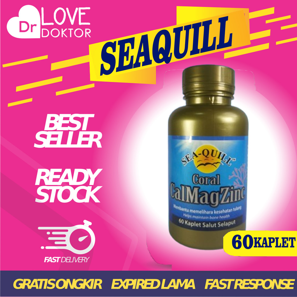 SEA-QUILL SEAQUILL SEA QUILL CORAL CALMAGZINC WITH VIT D3 UNTUK TULANG DAN SENDI 60 TABLET