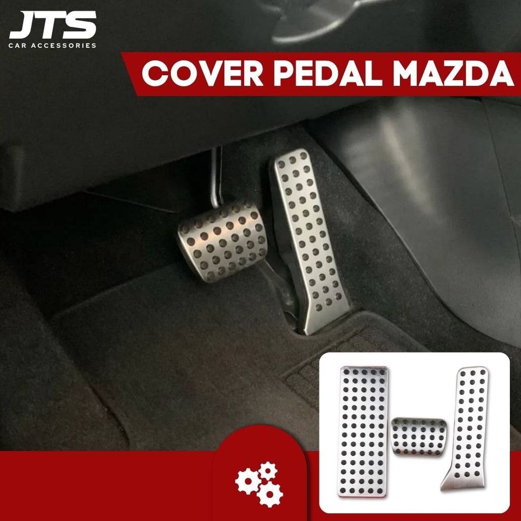 Cover Pedal Gas Mazda 2 Mazda 3 CX3 CX5 CX8 CX9 Aluminium Pedal Mobil Sporty Anti Slip Matic Premium