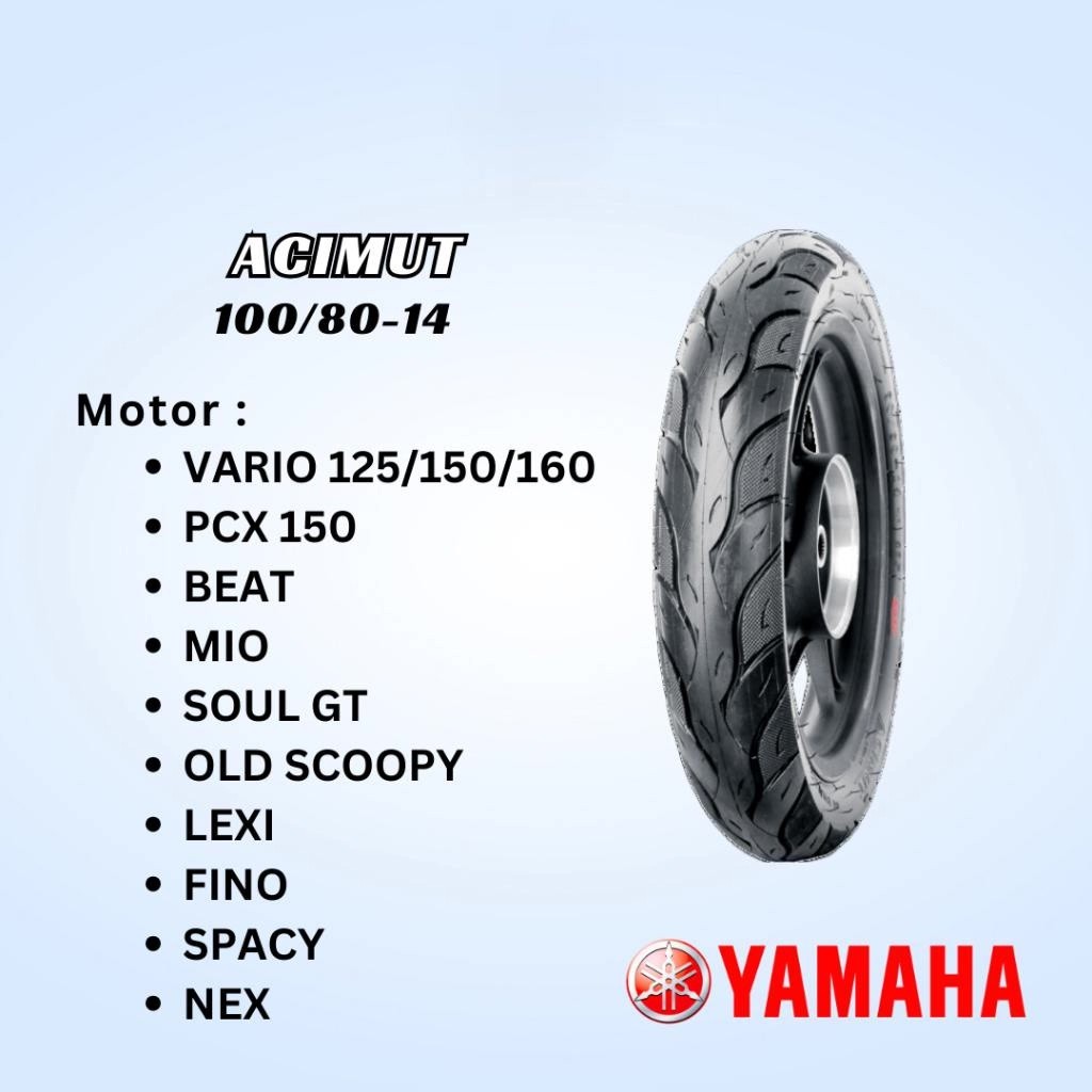 (HB) Ban Motor Yamaha (CST) Acimut 100/80-14 TL TUBELESS ACIMUT A 6603 ORIGINAL YAMAHA TUBE LESS RIN