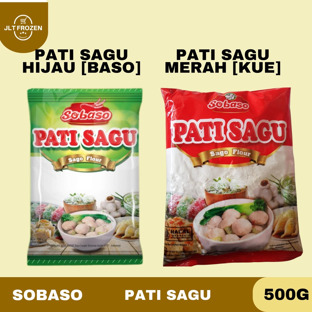 Sobaso Pati Sagu 500g -1 PCS / Aci Kawung / Sago Flour / Pati Sagu Hijau [untuk Baso ] / Pati Sagu M