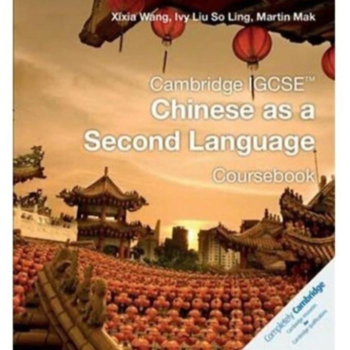 

buku cambridge igcse chinese as a second language coursebook