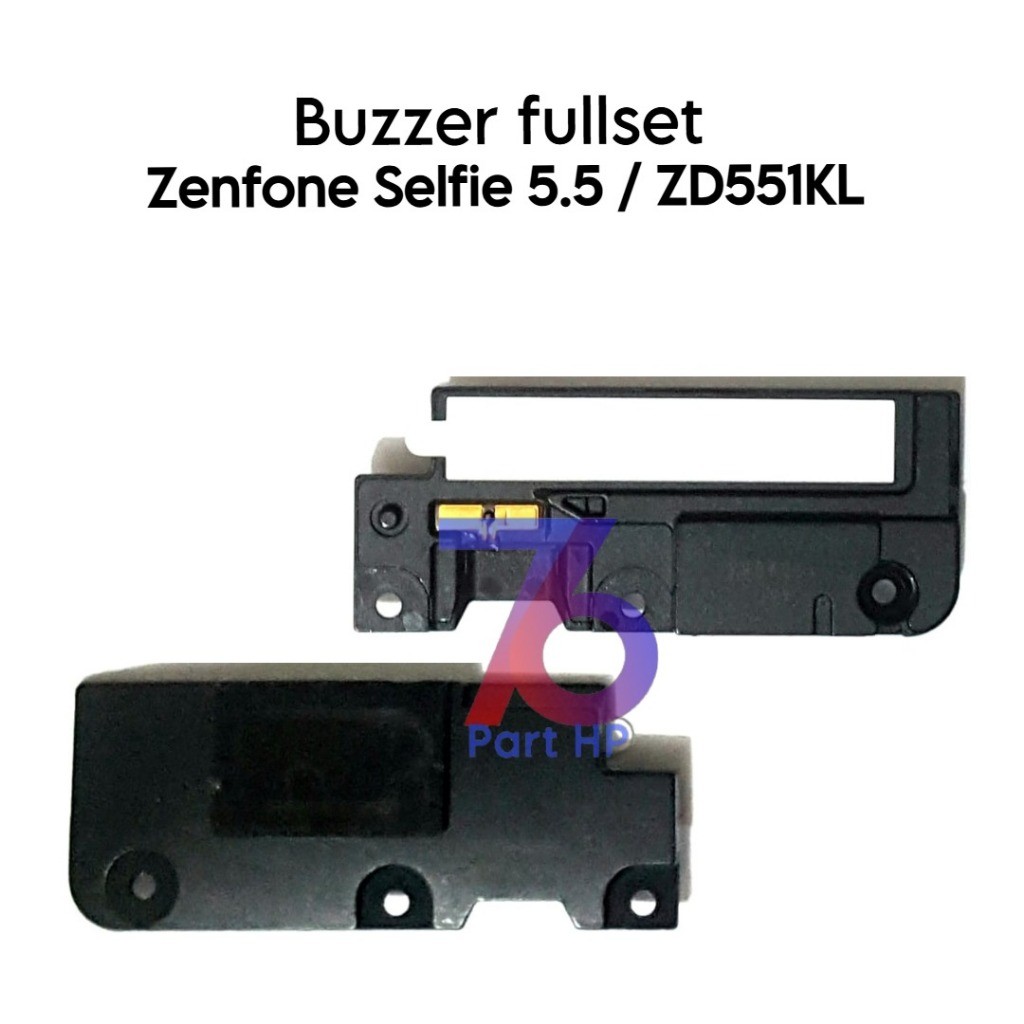 BUZZER LOUDSPEAKER FULLSET AS ZENFONE SELFIE 5.5 / ZD551KL / Z00UD / Z00UDH / Z00UDC / Z00UDB - BAZE