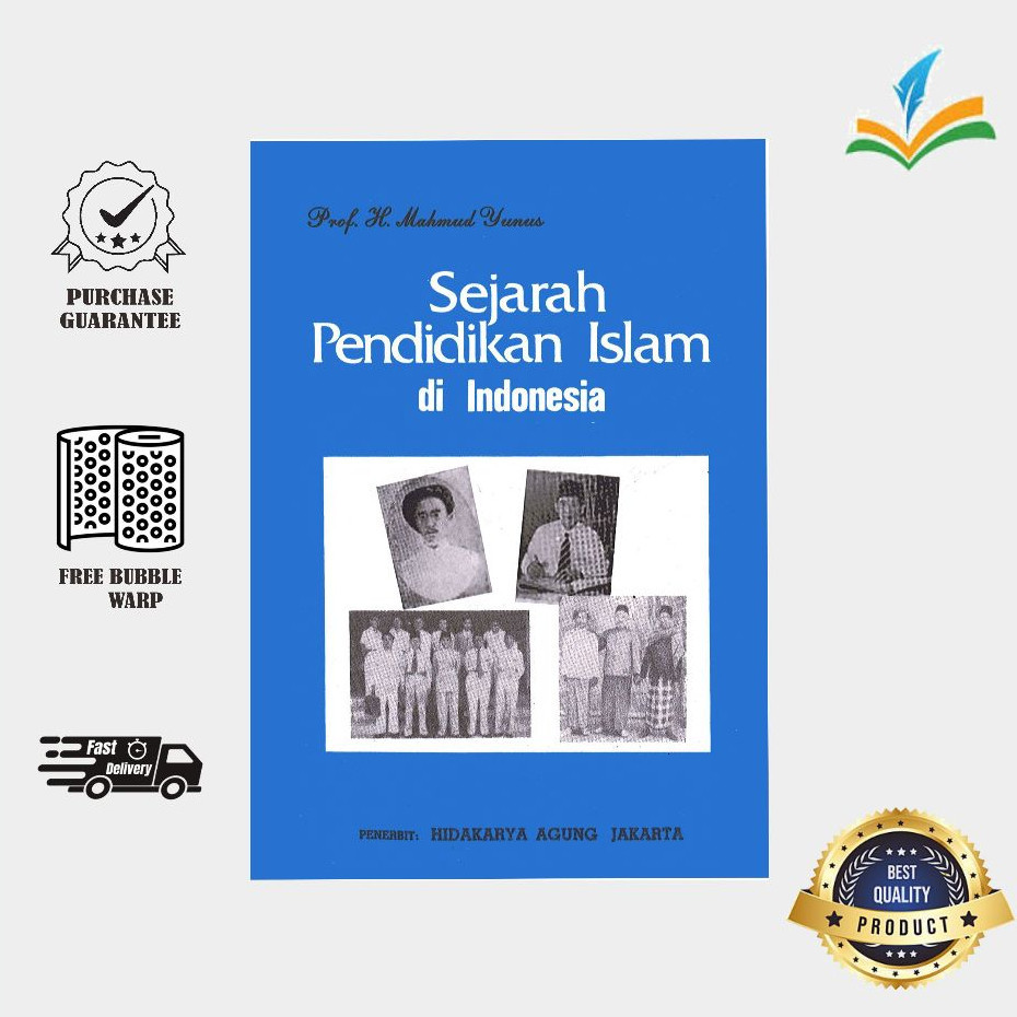 Sejarah Pendidikan Islam di Indonesia ~ Prof. H. Muhmud Yunus
