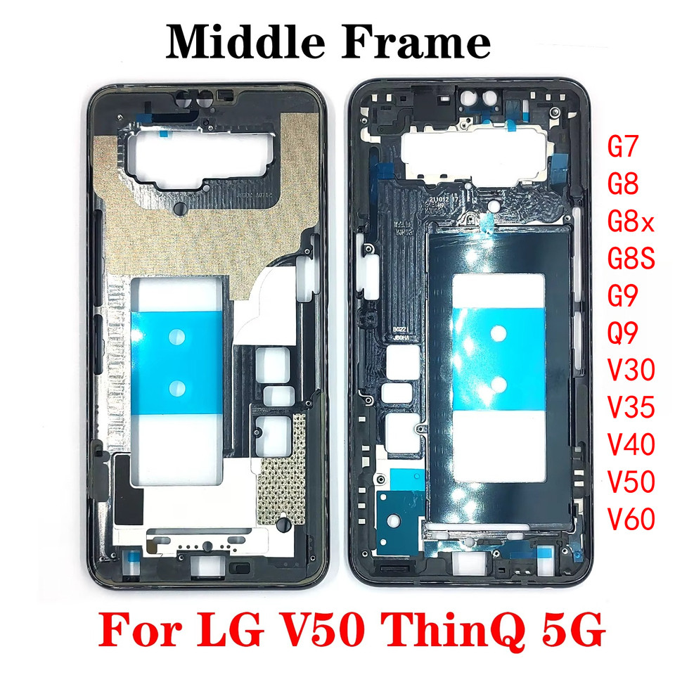 Best Quality For LG G7 G8 G8x G8S G9 V30 V35 V40 V50 V60 Q9 ThinQ Middle Frame Housing Front LCD Bez