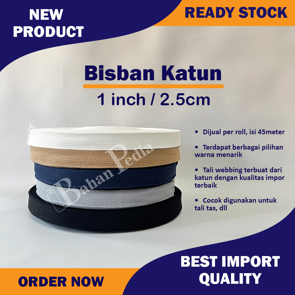 TERASHOP [Roll 45mtr] Tali Webbing Bisban Katun Tebal Cotton 1inch 2.5cm