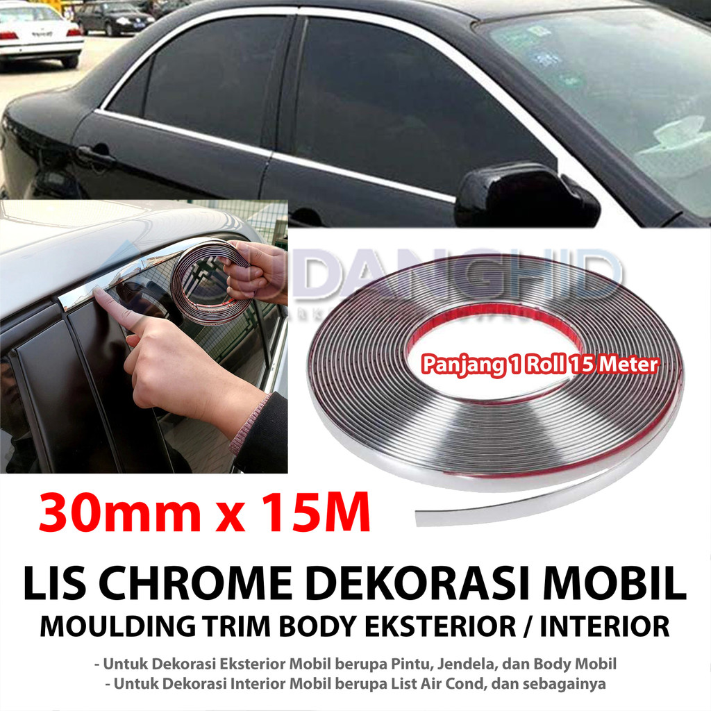 List Lis Chrome Krom Mobil Moulding Trim Body Eksterior 30mm x 15M