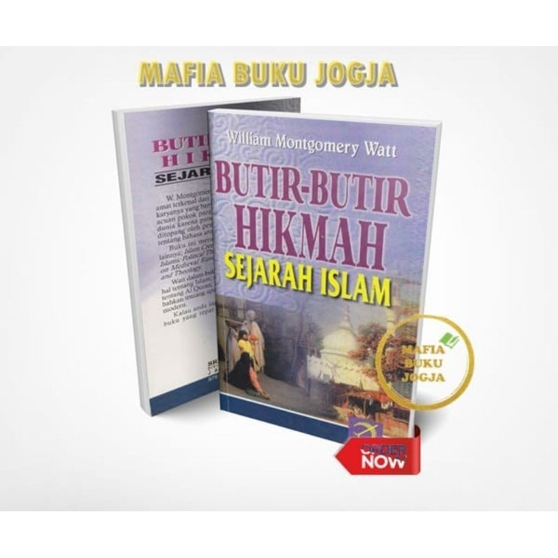 BUTIR BUTIR HIKMAH SEJARAH SLAM -WILLIAM MONTGOMERY WATT