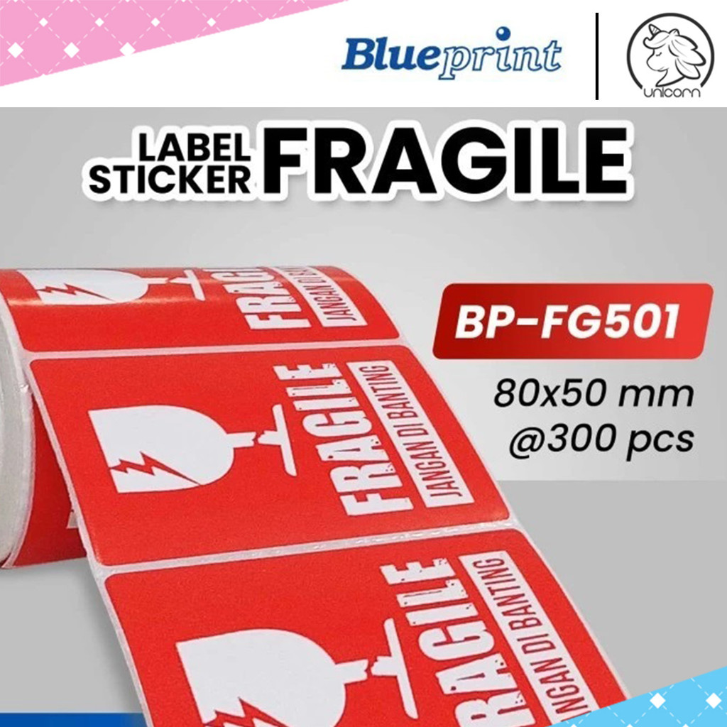 

BLUEPRINT Sticker Fragile 80x50 mm isi 300 (Sticker Fragile / Jangan Dibanting / Tempelan / Lakban)