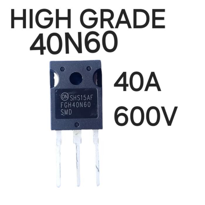 FGH40N60 HIGH GRADE FGH40N60UFD FGH40N60UF FGH40N60SFD IGBT 40N60