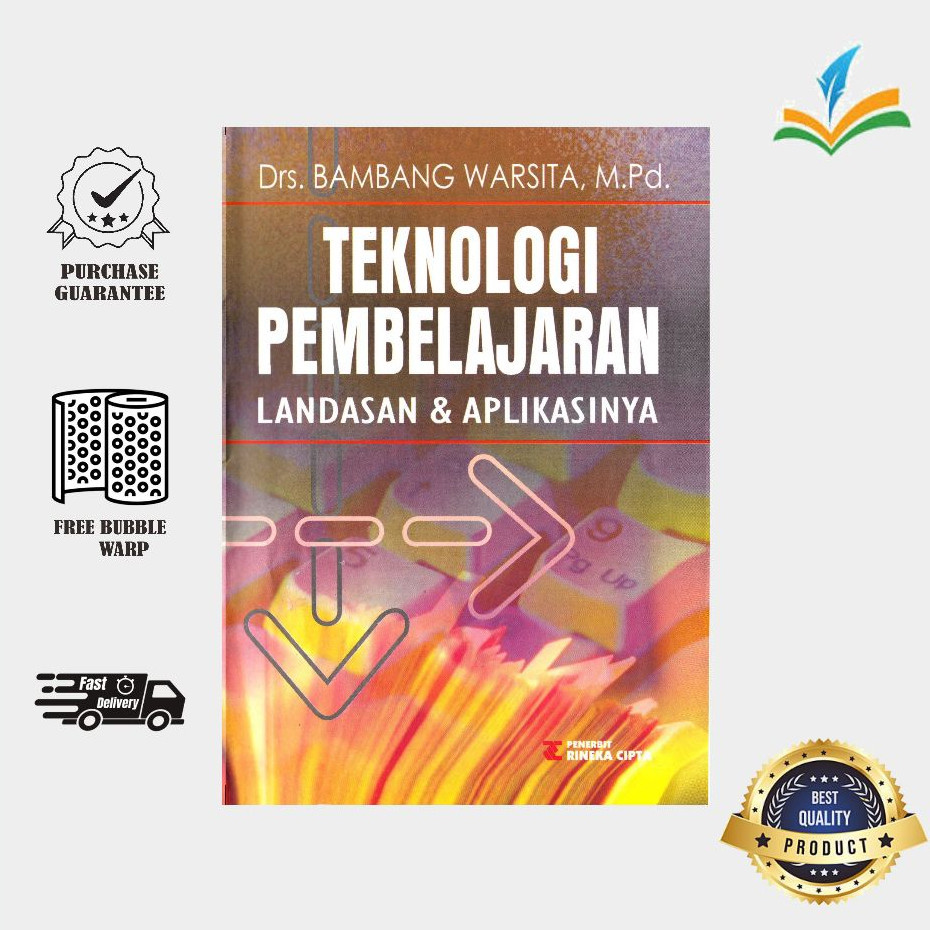 Teknologi Pembelajaran Landasan & Aplikasinya oleh Drs. Bambang Warsita, M.Pd.