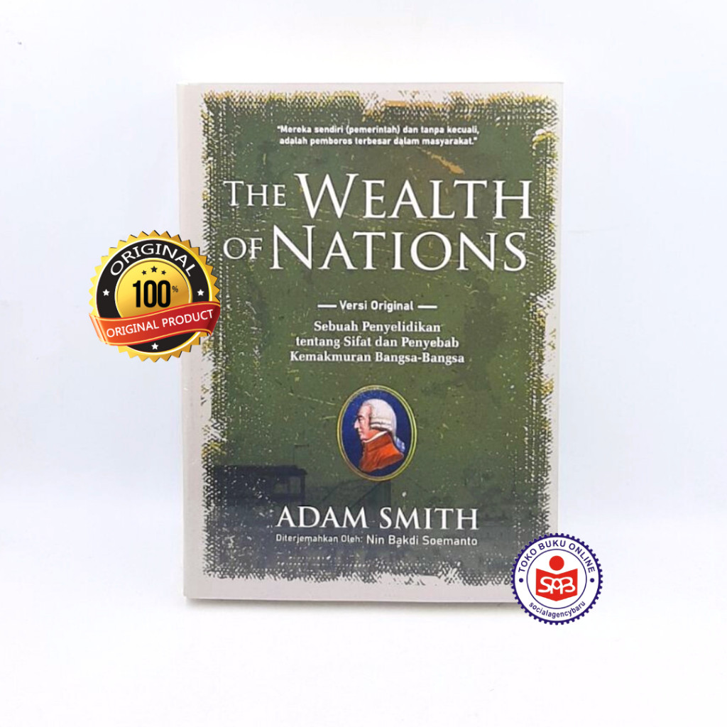 The Wealth of Nations - Adam Smith