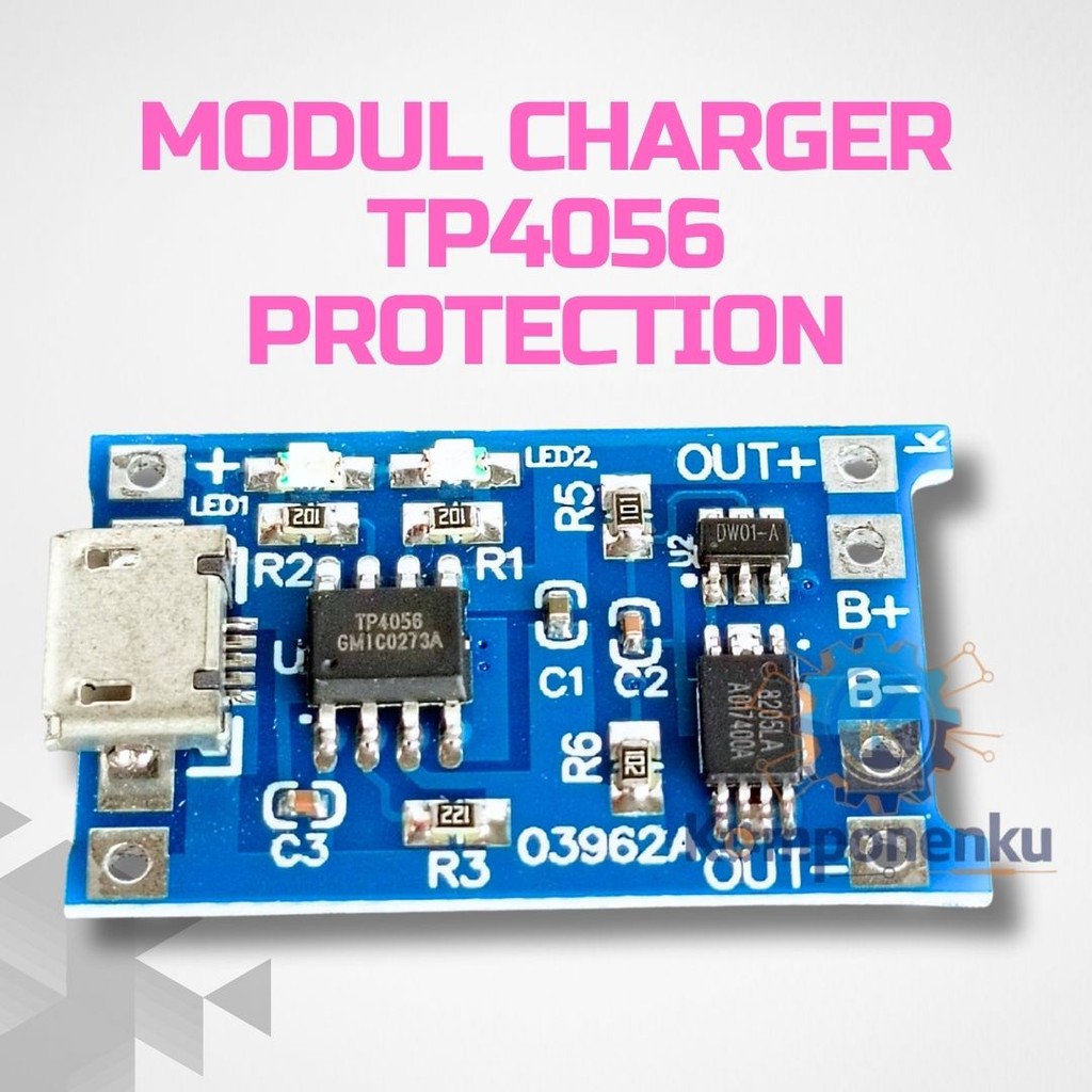 Modul TP4056 Protection | Charger Baterai 18650 dengan Proteksi
