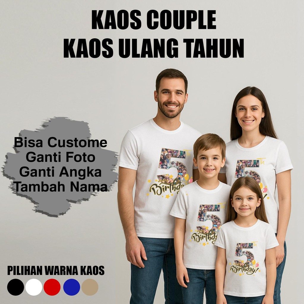 Kaos Custom Ulang tahun - Kaos Cuople Keluarga - Kaos sablon foto sendiri - Baju Custom