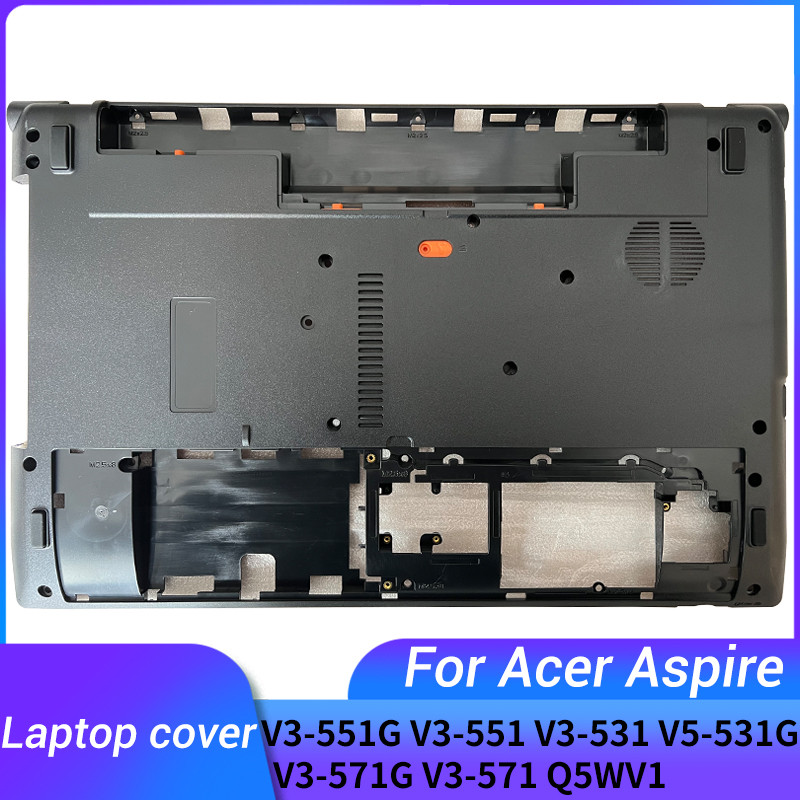 New For Acer Aspire V3 V3-531 V5-531G V3-551 V3-551G V3-571 V3-571G Q5WV1 Laptop Bottom Base Case Co