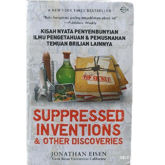buku kisah nyata penyembunyian ilmu pengetahuan dan pemusnahan temuan brilian lainnya 585hal 2010