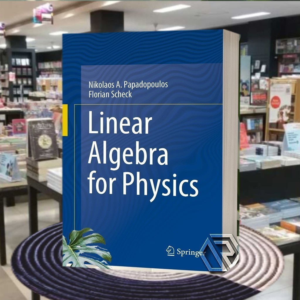 Linear Algebra for Physics