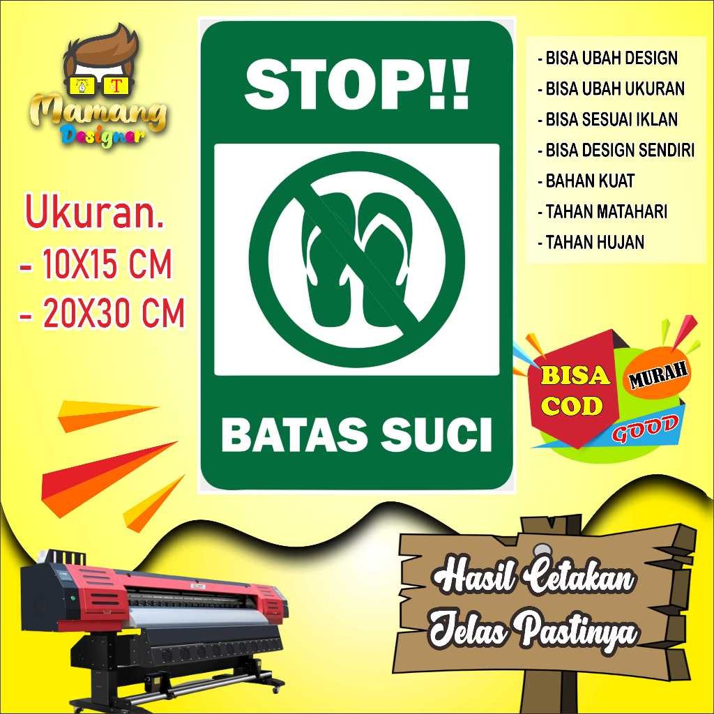

Backdrop Cetak Sticker Stop Batas Suci Hijau