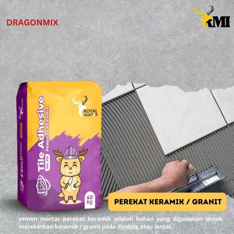 Semen instan | Perekat keramik/Tile Adhesive | Granit | RM-310 Royal Mortar