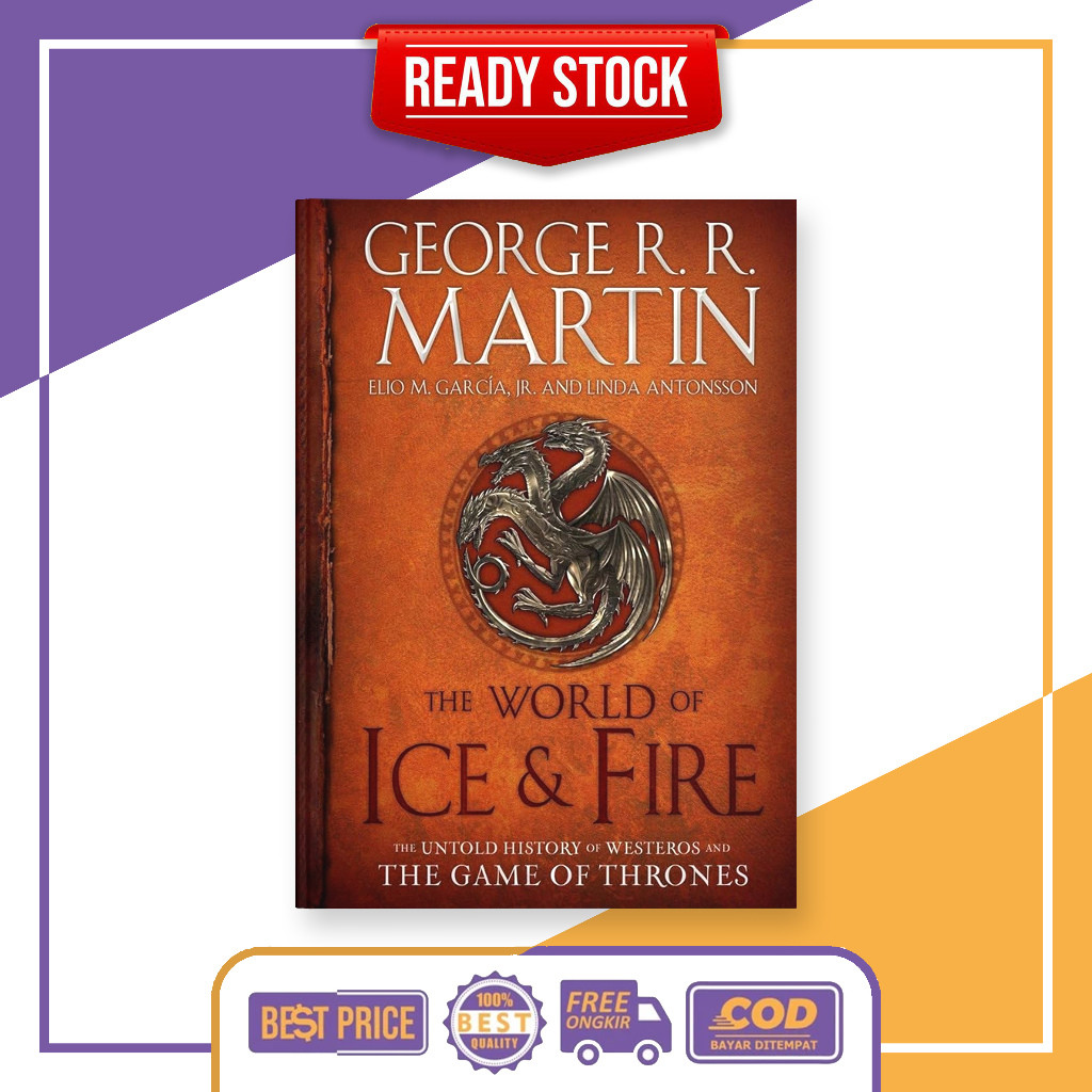 The World of Ice and Fire by George R.R. Martin