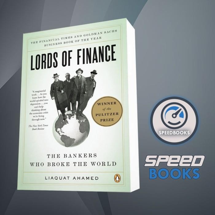 Buku Lords of finance the bankers who broke the world Liaquat Ahamed