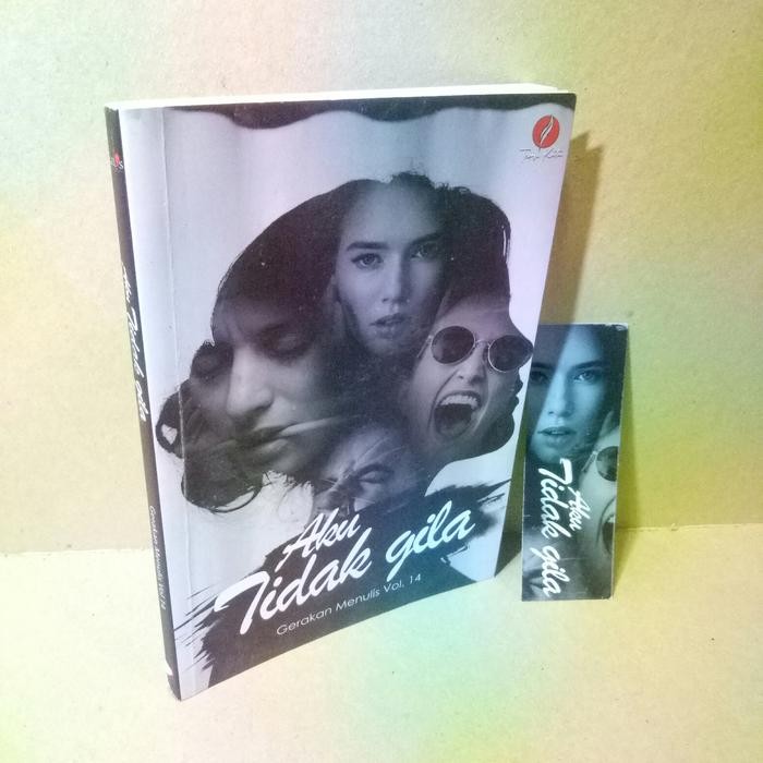 

Buku : Aku Tidak Gila, Gerakan Menulis vol.14.