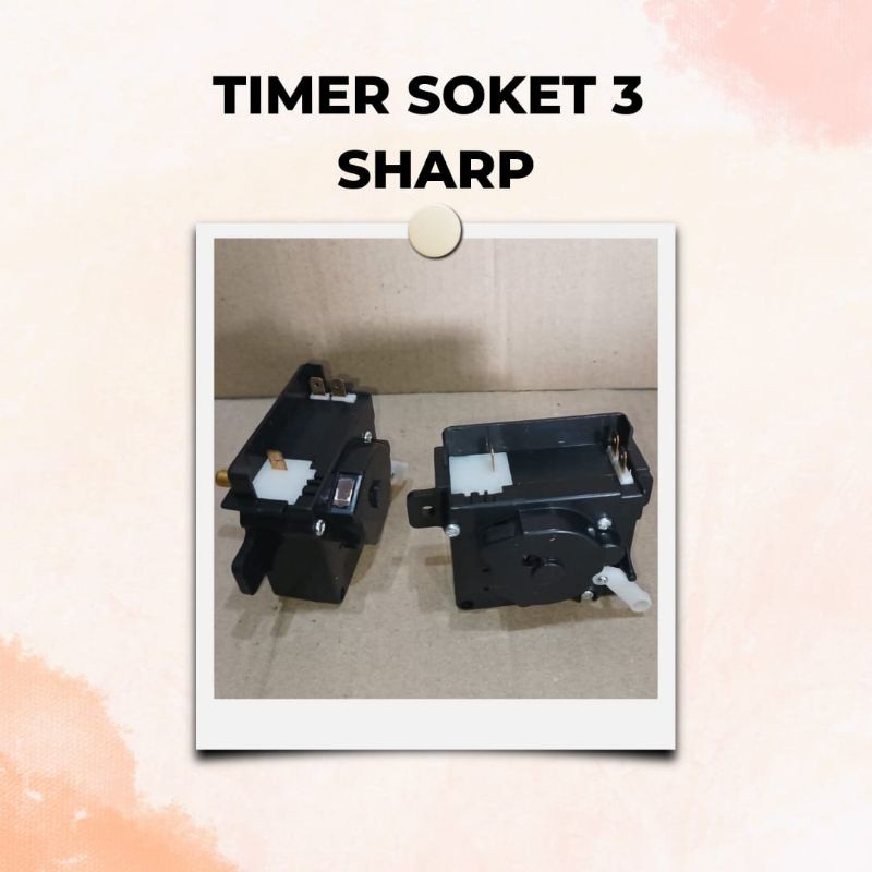 Obral Timer Mesin Cuci 3 Socket Model Sharp / Switch Tombol Mesin Cuci