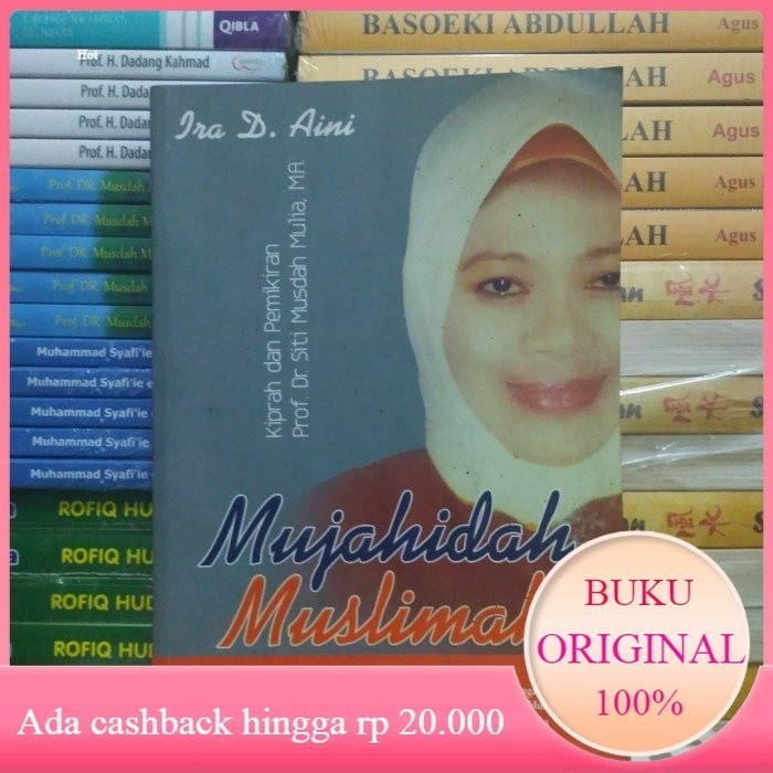 Buku MUJAHIDAH MUSLIMAH Oleh Ira D Aini Bekas