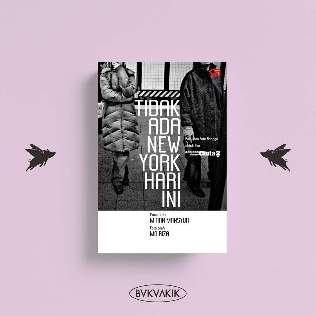 Tidak Ada New York Hari Ini - M. Aan Mansyur