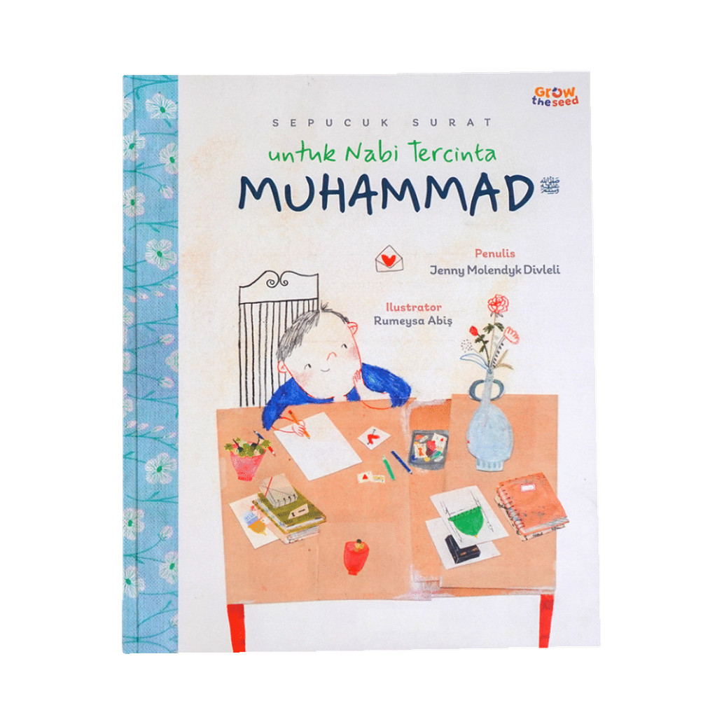 Sepucuk Surat untuk Nabi Tercinta Muhammad S.A.W.