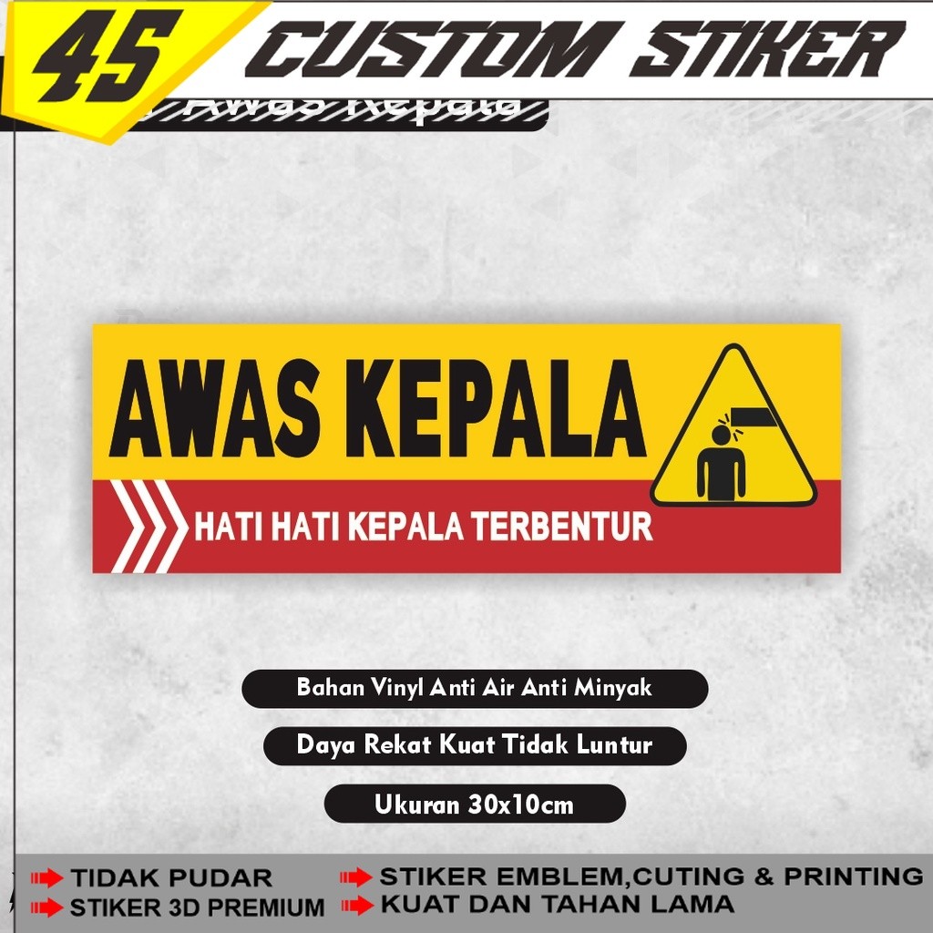 Sticker Awas kepala terbentur / Sticker Hati Hati Awas kepala terbentur / Sticker Awas Kepala