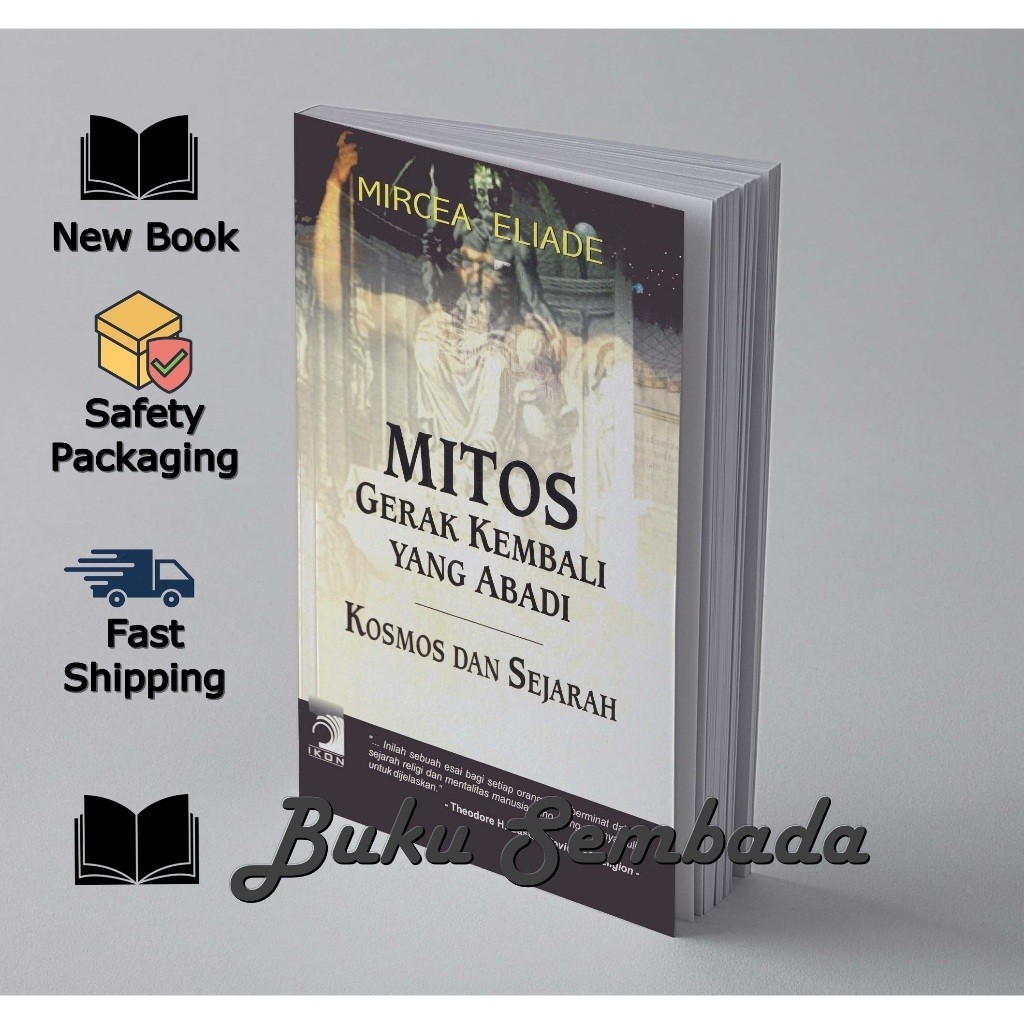 MITOS GERAK KEMBALI YANG ABADI - MIRCIA ELIADE