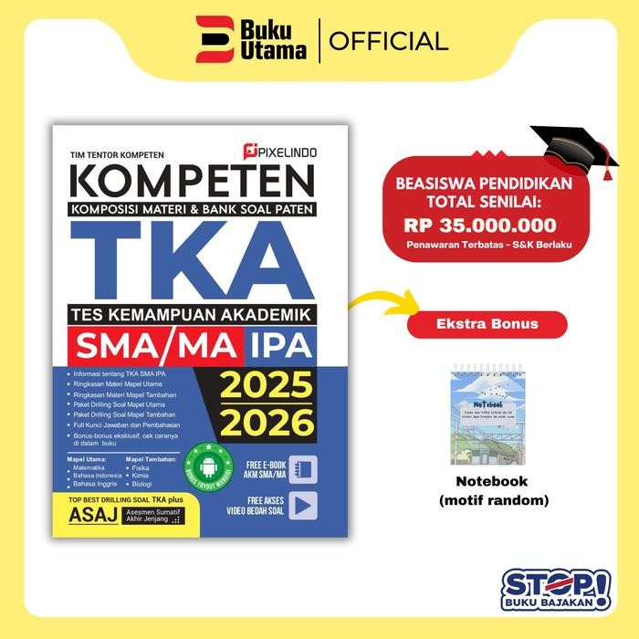 

BUKU KOMPETEN TKA TES KEMAMPUAN AKADEMIK SMA/MA IPA DAN IPS TAHUN 2025/2026 TERBARU Soft Cover - TKA SMA IPA