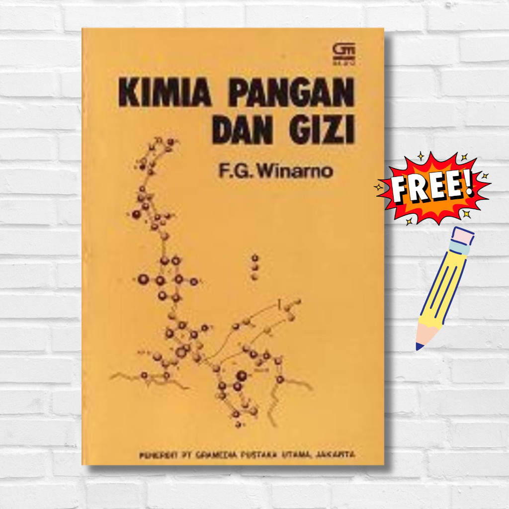 . Buku Kimia Pangan dan Gizi - Winarno | Buku Referensi Ilmu Gizi | Kimia Makanan | Buku Mahasiswa G