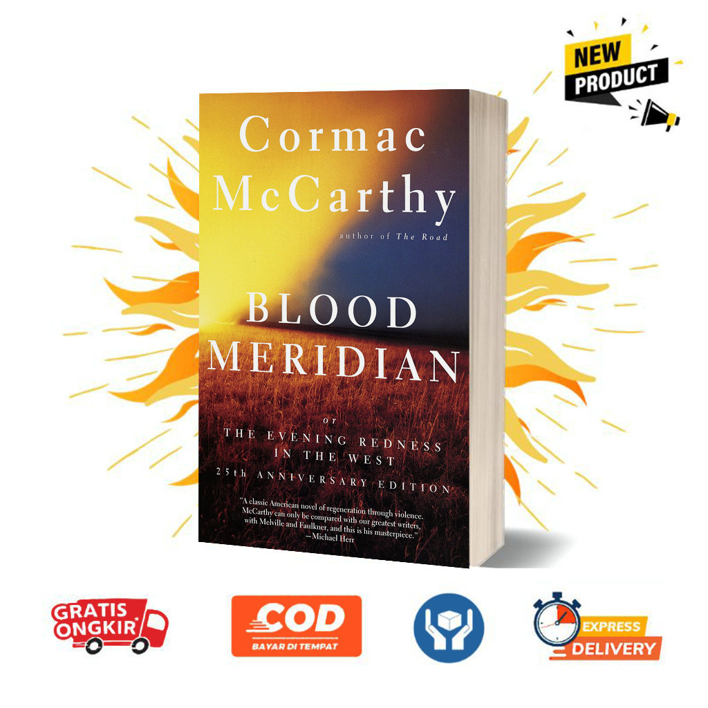 Blood Meridian by Cormac McCarthy