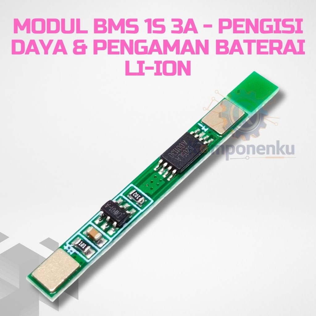 BMS 1S 3.7V 3A Modul Proteksi Baterai | Charger Lithium 18650