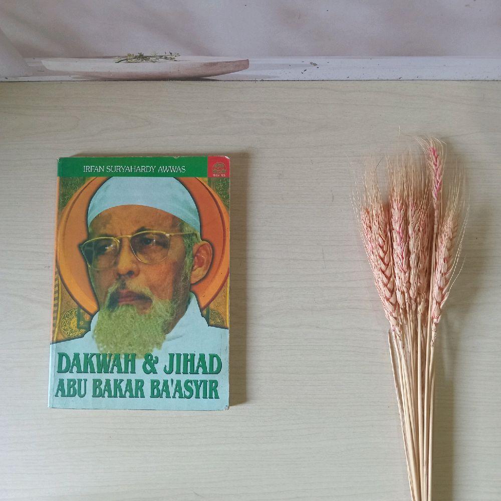 Dakwah dan Jihad Abu Bakar Baasyir