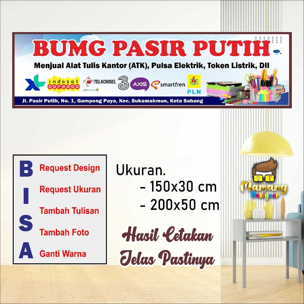 Spanduk Banner Keren Jualan ATK dan Jualan Pulsa bb Tebal
