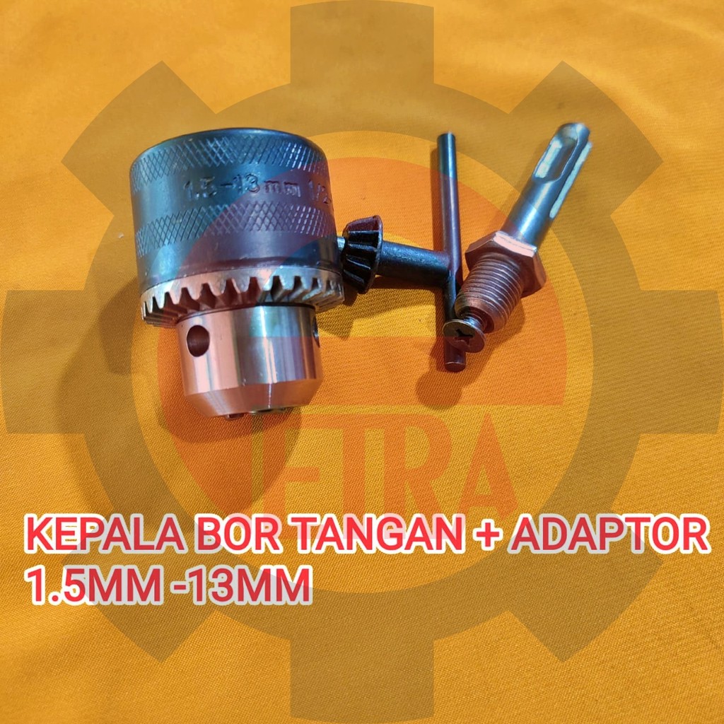 Kepala Mesin Bor / Chuck - Kunci - Adaptor Kepala Mesin Bor 1.5MM - 13MM