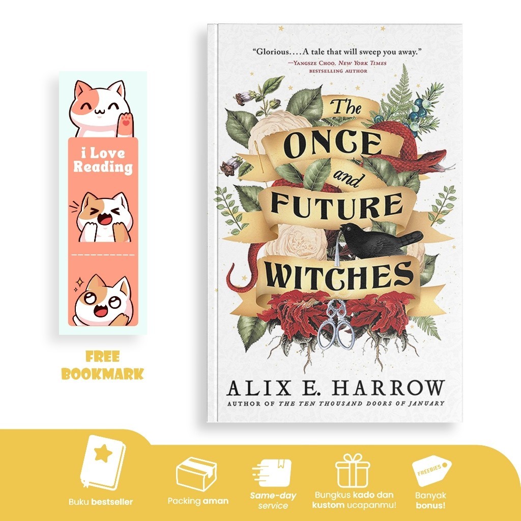 The Once and Future Witches by Alix E. Harrow