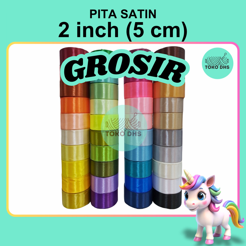 (GROSIR) Pita Satin 2 Inch (5 Cm) ROLL
