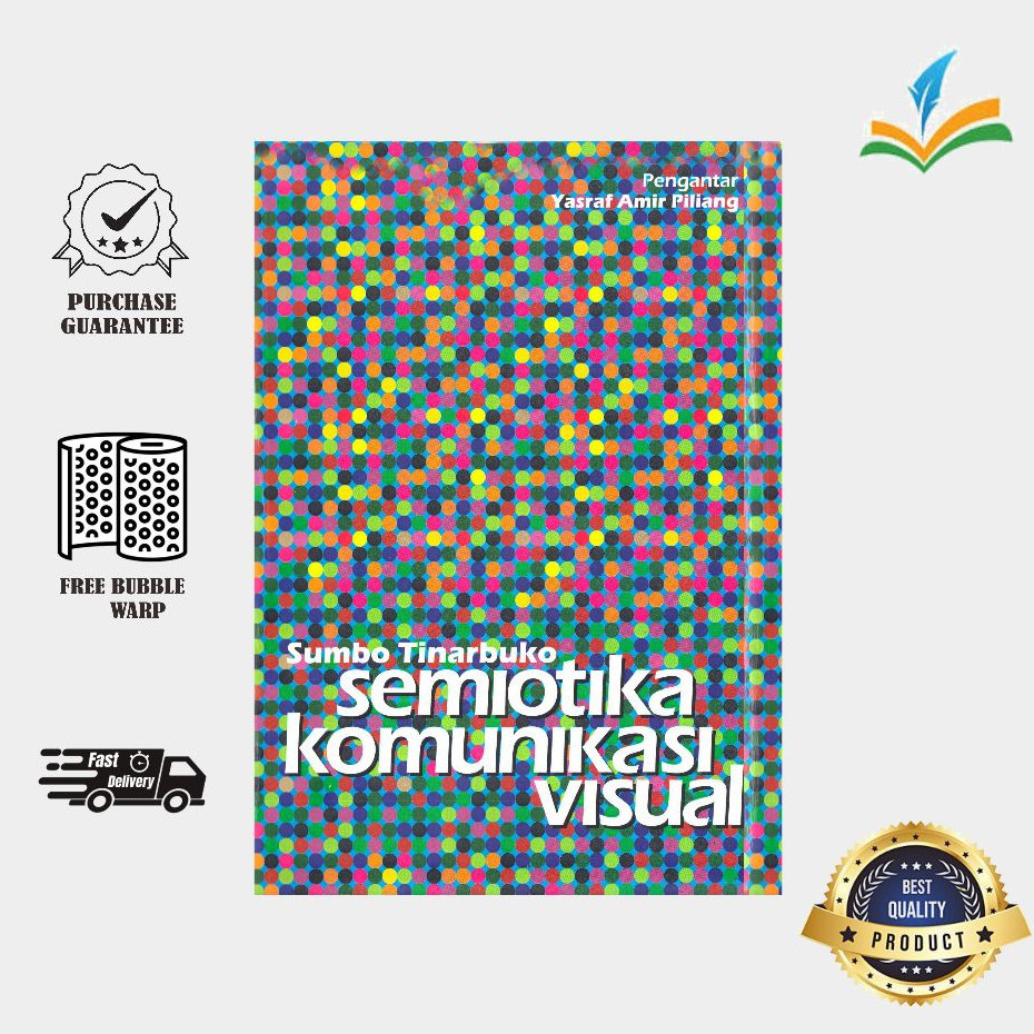 Semiotika Komunikasi Visual ~ Yasraf Amir Piliang