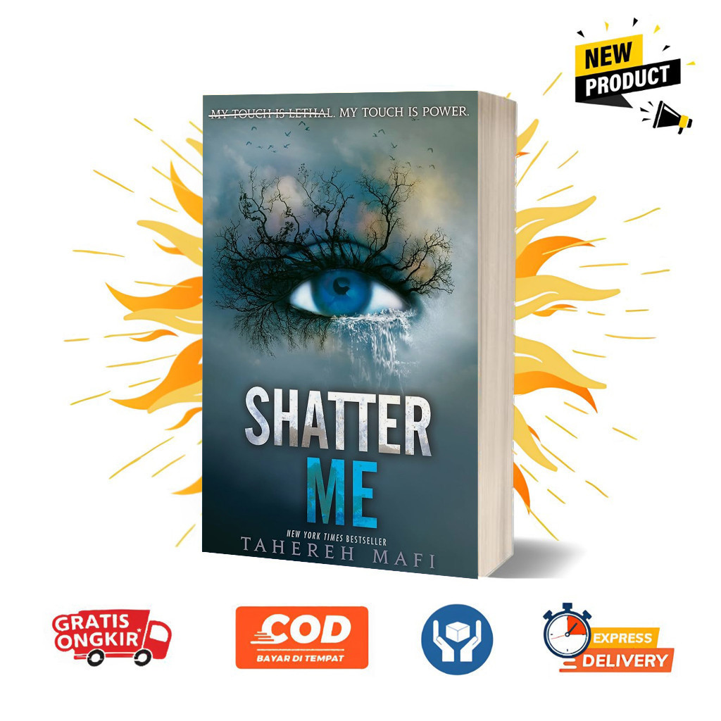Shatter Me (Shatter Me, #1) by Tahereh Mafi