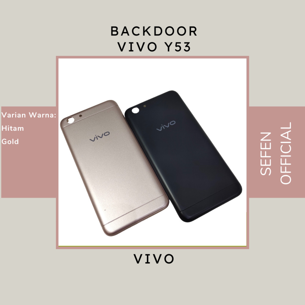 [LW] BACKCOVER BACKDOOR VIVO Y53 - TUTUP CASING BELAKANG VIVO Y53